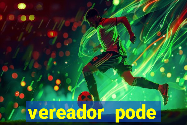 vereador pode patrocinar time de futebol